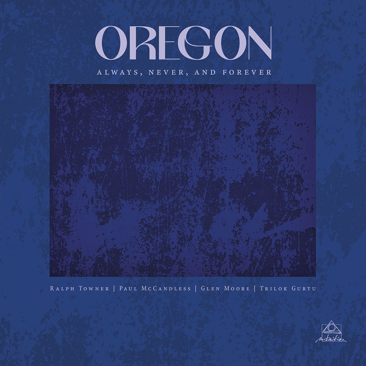 OREGON – Always, Never and Forever